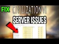 Civilization 6 - How to Fix Can t Connect to Server