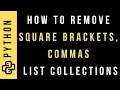 square brackets comma remove from the list array python