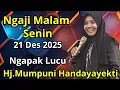 NGAJI MALAM SENIN 21 DES 2025 BERSAMA USTADZAH MUMPUNI HANDAYAYEKTI DARI TEMANGGUNG