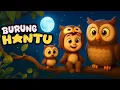 Download Lagu Burung Hantu 🦉 | Lagu Anak Edukatif Sebelum Tidur