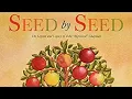 Seed by Seed The Legend and Legacy of John Appleseed Chapman by Esme Raji Codell