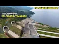 Download Lagu TEROWONGAN TOL Sumatera Barat dan TOL DANAU SINGKARAK
