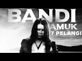 Download Lagu BANDI AMUK - 7 PELANGI