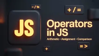 JavaScript Operators Arithmetic Assignment Comparison JS 9