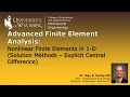 2-7 Nonlinear Finite Elements in 1-D Solution Methods - Explicit Central Difference