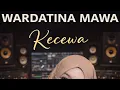 Lagu WARDATINA MAWA - KECEWA Lagu Hits Terpopuler