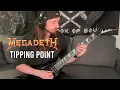 MEGADETH - Tipping Point | Full Guitar Cover (WITH ALL SOLOS) *NEW SONG 2025*