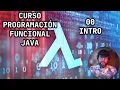 00 - Introduccion al curso de Java 8 Lambdas