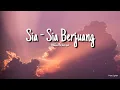 Download Lagu Maulana Ardiansyah - Sia Sia Berjuang (Lirik) | Live Ska Reggae