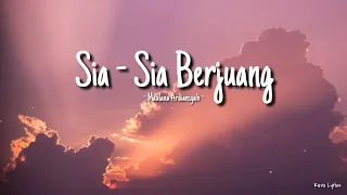 Maulana Ardiansyah - Sia Sia Berjuang (Lirik) | Live Ska Reggae