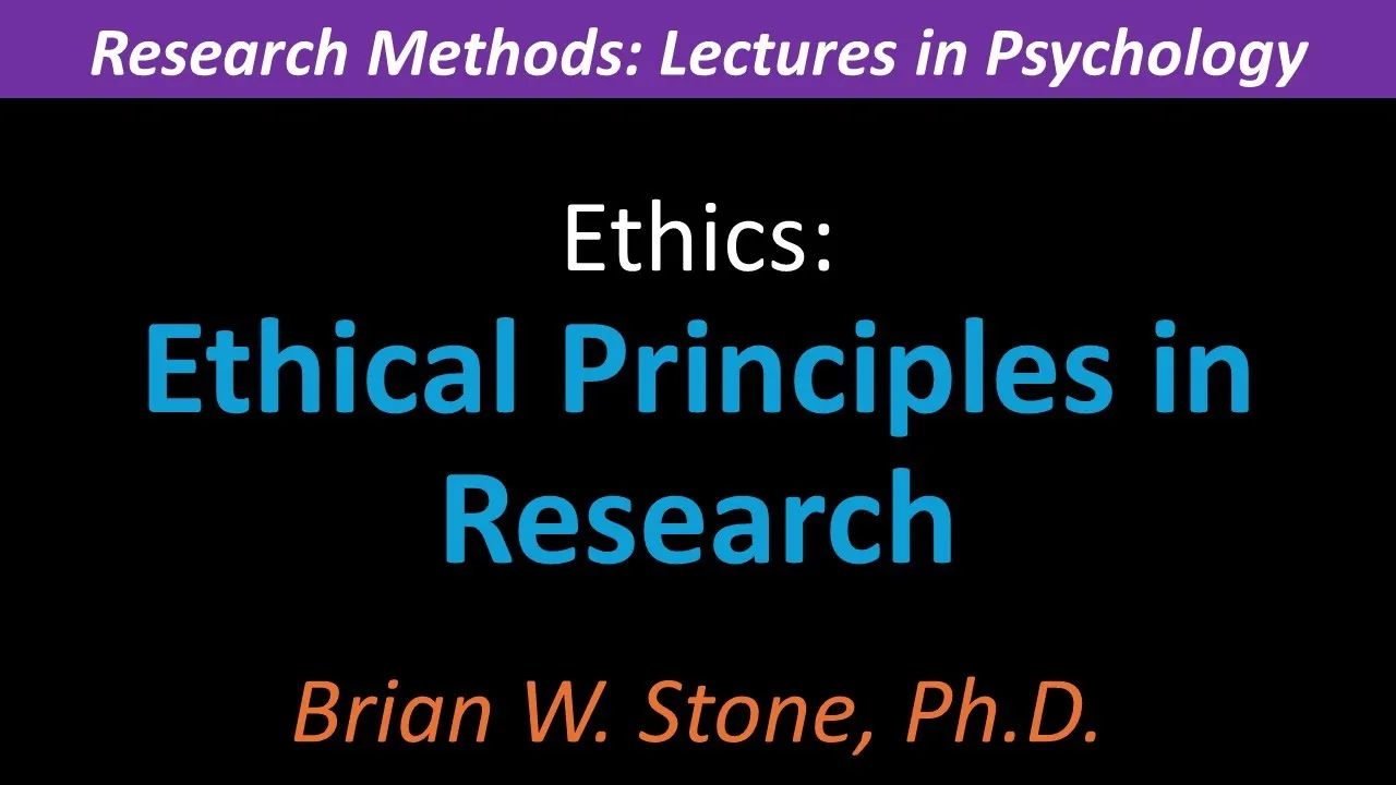 Research Methods - Ethics Pt2 - Ethical Principles in Research