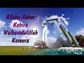 Download Lagu Allahu Akbar Kabira Walhamdulillahi Kaseera.