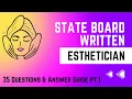 Esthetician State Board Written Guide Pt 1