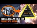 12 Essential Anthem Tips You Need To Know
