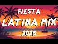 Lagu FIESTA LATINA MIX 2025 💥 MIX REGGAETON AGOSTO 2025 💥 LO MÁS SONADO 2025 💥 ÉXITOS DEL VERANO 2025