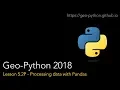 Geo-Python Lesson 5 2P - Processing data with Pandas