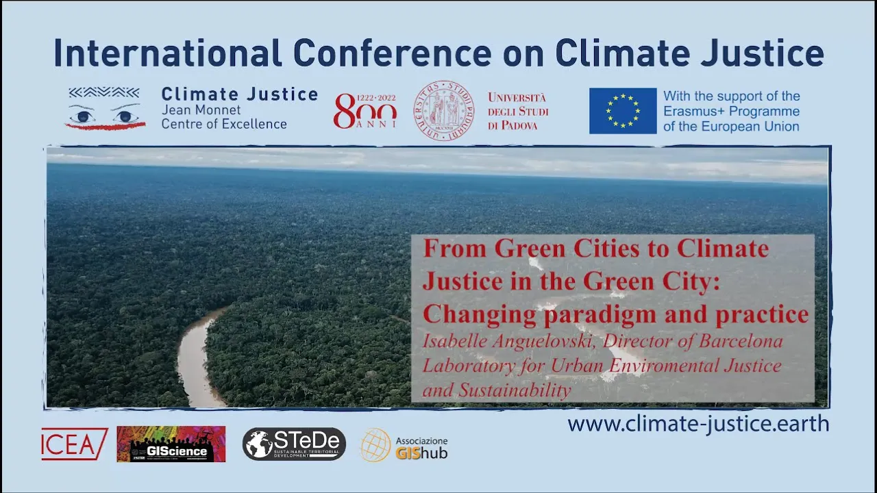 From Green Cities to Climate Justice in the Green City: Changing paradigm and practice