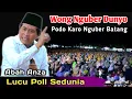 Download Lagu 🔴 KH. ANWAR ZAHID TERBARU | WONG NGUBER DUNYO | PENGAJIAN LUCU 2025 ABAH ANZA 