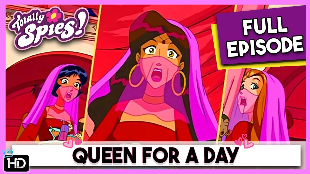 Totally Spies! Season 1 - Episode 12 : Queen for a Day (HD Full Episode)