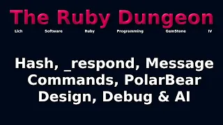 The Ruby Dungeon E06 - Hash