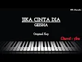 Download Lagu Geisha - Jika Cinta Dia (Piano Karaoke - Original Female Key)