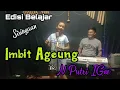 IMBIT AGEUNG || Cover Latihan || Bocah Cilik || N PUTRI IGEE