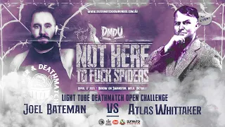 FREE MATCH Joel Bateman vs Atlas Whittaker Lighttube Deathmatch IWTV