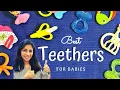 Best Teethers for Babies 2020 Teether and teething tips and tricks