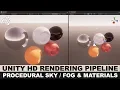 Unity3d Render Pipeline with procedural sky procedural fog and materials