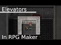 Ideas for Elevators in RPG Maker