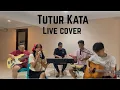 TUTUR KATA - VOG (Live Cover)