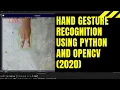 Build hand gesture recognition using Python and OpenCV 2020 AI SOCIETY Sameer Nigam