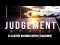 Patrice Roberts - Judgement Stage (Intro) Roadmix (D Carter Sounds)
