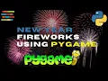 New Year Fireworks using PYGAME 2021