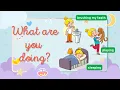 Ivy s daily life What are you doing English Action Verbs Present Continuous