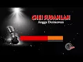 CHEI SUDAHLAH || ANGGA DERMAWAN || KARAOKE