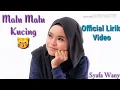 Download Lagu Malu Malu Kucing - Syafa Wany ( Official Lyric Video)