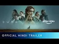 Dune - Hindi Trailer Jon Spaihts Denis Villeneuve Eric Roth Amazon Prime
