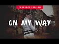 Download Lagu ON MY WAY - ALAN WALKER ROCK VERSION