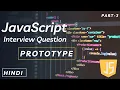 Prototype In JavaScript interview questions and answers Hindi Part 3