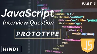 Prototype In JavaScript interview questions and answers Hindi Part 3