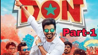 don full movie tamil part 1 don full movie 2022 sivakarthikeyan sj surya priyanka mohan