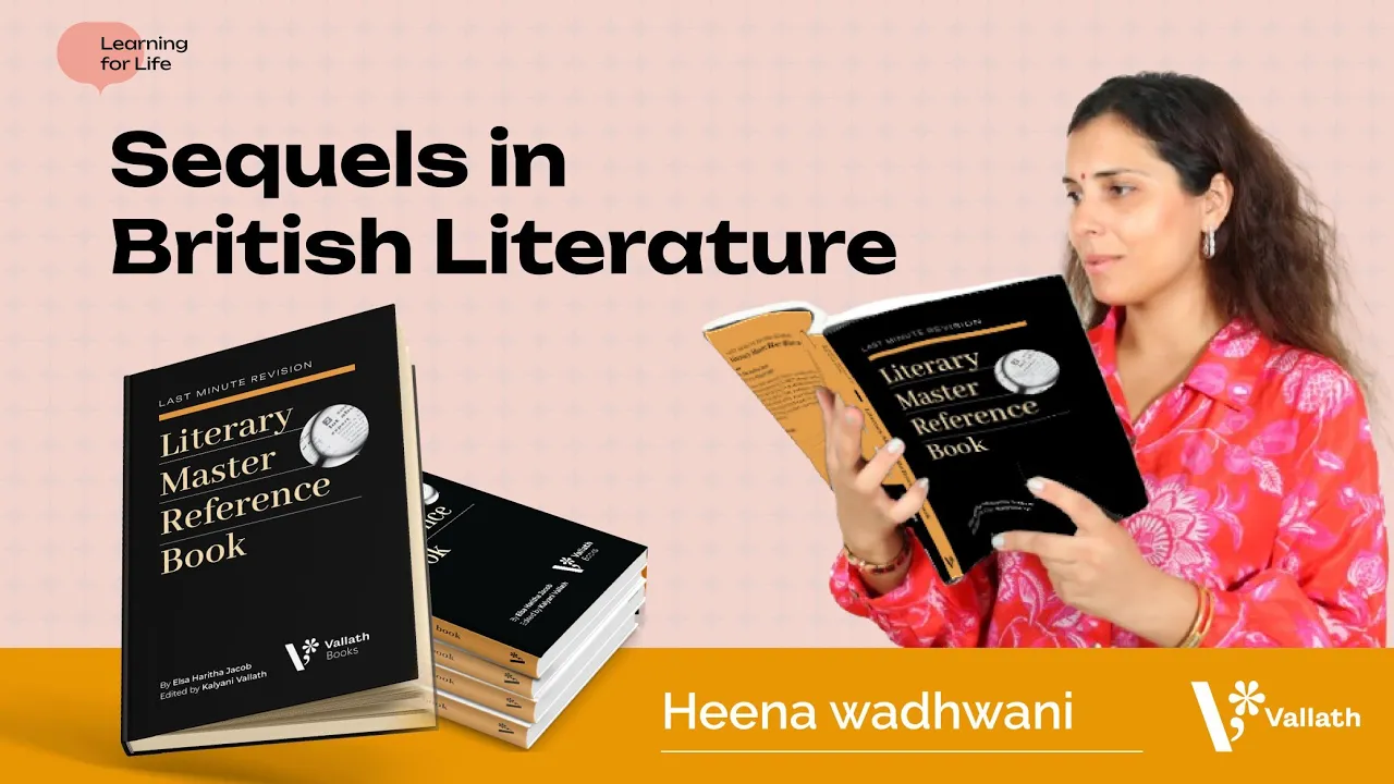 Sequels in British Literature I UGC Net English I Heena Wadhwani I Vallath