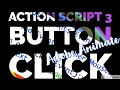 Adobe Animate Button Click on Action Script 3