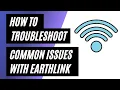 EarthLink Internet Troubleshooting How to Fix Common Issues INTERNET