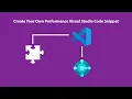 Create you own Visual Studio Code Snippet
