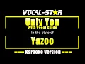 Download Lagu Only You Karaoke | Yazoo Karaoke Version (With Vocal Guide)