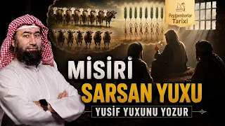 Yusifin Zindandan Çıxışına Səbəb Olan Yuxu / #Peyğəmbərlərin Tarixi #25
