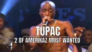 Tupac - 2 Of Amerikaz Most Wanted (Live At The House Of Blues)