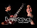 EVANESCENCE – Going Under (Cover by Lauren Babic \u0026 Chris Mifsud)